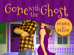 Cover Spotlight – Gone With the Ghost (Murder By Design, book 1) by Erin McCarthy