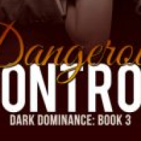 Paige’s Review – Dangerous Control (Dark Dominance #3) by Annabel Joseph
