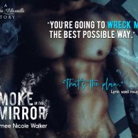 Review & Slick’s Review – Smoke in the Mirror (Road to Blissville #5) by Aimee Nicole Walker