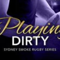 Slick’s Review- Playing Dirty (Sydney Smoke Rugby #6) by Amy Andrews