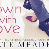 Slick’s Review – Down with Love (Laws of Attraction #1) by Kate Meader