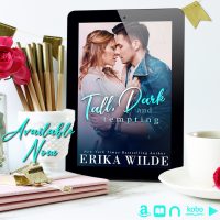 Slick’s Review – Tall, Dark and Tempting: A Best Friends to Lovers Romance (Tall, Dark and Sexy #3) by Erika Wilde
