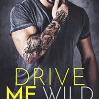 Leigh’s review ~ Drive Me Wild (Riggs Brothers Book 1) by Julie Kriss