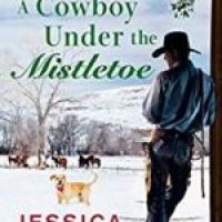 Paige’s review ~ A Cowboy Under the Mistletoe by Jessica Clare