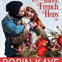 Slick’s review ~ The Goose, The Gander, and The Three French Hens by Robin Kaye