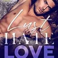 Slick’s review ~ Lust. Hate. Love. (Fallen Angel book 4) by Ella Frank & Brooke Blaine