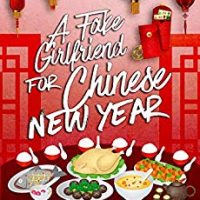 Slick’s review ~ A Fake Girlfriend For Chinese New Year by Jackie Lau