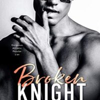 Afrodyt’s review ~ Broken Knight (All Saints High Book #2) by L J Shen