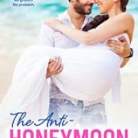 Jennifer’s review ~ The Anti-Honeymoon by Bethany Michaels