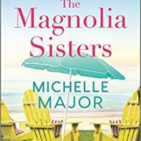 Slick’s review ~ The Magnolia Sisters by Michelle Major
