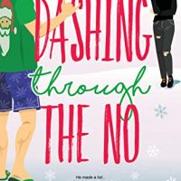 Jennifer & Kitty’s 2fer review ~ Dashing Through the No by Tara Sivec