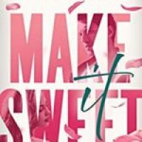 Slick’s review ~ Make it Sweet by Kristen Callihan