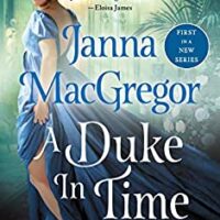 Amanda’s review ~ A Duke In Time by Janna MacGregor