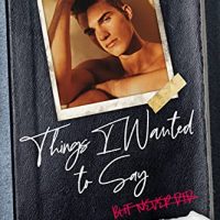 Jennifer’s review & release blitz ~ Things I Wanted to Say but Never Did by Monica Murphy